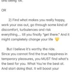 Kate Cast Instagram – Why try to FIT IN when You were meant to STAND OUT

Can you be successful?
Yes , you can eventually.

Can you be happy? 
Temporarily.
But you cannot find the full happiness, the sense of well-being and contentment.

So you have two choices basically ☝🏻;

  1) Keep doing what you have been doing and being ‘ok’. 

OR

  2) Find what makes you really happy, work your ass out, go through some kind of discomfort, turbulences and risk everything…. till you finally “get there.” And it might completely change your life 💛 

  But I believe it’s worthy the ride.
Since you cannot find the true happiness in temporary pleasures, you MUST find what’s the best for you. What You’re the best at. And start doing that. It will boost your confidence , give your life real meaning and you will be living proudly of WHO YOU ARE. 

Kate Cast
