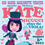 Kate Micucci Instagram - One week from today! 4:30pm show! Come on by @bobbakermarionettes for original songs and so many magical puppets! And my friend @thekiaraana will teach us all about the different sounds a viola can make! We’ll start the show off with a hat parade so have the kids wear their favorite or most silly hat. Hope to see you there! Ticket link in bio 🎡 poster art by @undeadguy