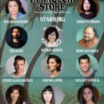 Keiko Agena Instagram – There are only a few tickets left!
(I have the link in my bio) 
This is a staged reading of Shanti Reinhardt’s “Yamaguchi Store” 
The event is this Saturday 11/18 in LA.