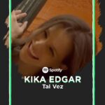 Kika Edgar Instagram - Ya escuchaste 🎧 #TalVez 🎶, ponle play ▶️ en #Spotify #KikaEdgar #Music #Spotify