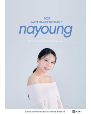 Kim Na-young Instagram - [ 나영's Sweet Summer Day&Night ] 얼리버드 선예매 안내

나영의 첫 홀로서기, 단독 공연으로 여러분을 초대합니다!

1부는 Summer Day, 무대와
2부는 Summer Night,  STAGE!

나영님과 오랜시간을 함께 한 SPECIAL GUEST까지! #암산해보자

4월 22일 오전 11시, 팬들을 위한 얼리버드 선예매 티켓이 오픈됩니다!

*본 행사는 한국소아암재단과 나눔티켓을 함께합니다. 

#
[ 공연 정보 ]
▪ 공연명 : 나영's Sweet Summer Day&Night
▪ 일시 : 2021년 6월 27일 (일) 오후 2시 /  6시
▪ 장소 : 홍대 롤링홀 (서울시 마포구 어울마당로 35)
▪ 내용 : 라이브 무대   토크 이벤트   공익 캠페인
👉🏻https://bit.ly/3twb2zI