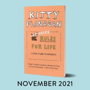 Kitty Flanagan Instagram - Hey everyone! Turns out 488 Rules for Life wasn’t enough. I have a special little companion volume coming out, called More Rules for Life. It’s a book for true rule enthusiasts, for people who believe that you should always take the lettuce off the sandwich before you toast it. And other serious stuff like that.