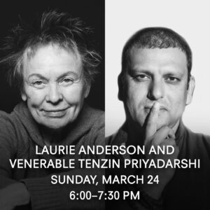 Laurie Anderson Instagram - Do you feel like you’re running out of time?

This year at the @rubinmuseum, artist, writer, and musician Laurie Anderson (@laurieandersonofficial) helps us reframe the concept of time, and perhaps our perspective on life, in a series of on-stage conversations.

In four upcoming talks, Laurie invites a group of her favorite writers, thinkers, and poets to assist us in picturing new and different views of time. 

SOLD OUT❗Friday, February 9 at 7:00 PM: Laurie Anderson   Jane Hirshfield
SOLD OUT❗Friday, February 23 at 7:00 PM: Laurie Anderson   Tom McCarthy
SOLD OUT❗Sunday, March 24 at 6:00 PM: Laurie Anderson   Venerable Tenzin Priyadarshi (@tenzinpriyadarshi)
SOLD OUT❗Sunday, March 31 at 6:00 PM: Laurie Anderson   Benjamín Labatut (This program, originally scheduled for Saturday, March 30, has moved to Sunday, March 31.)

Visit rubinmuseum.org to purchase tickets!