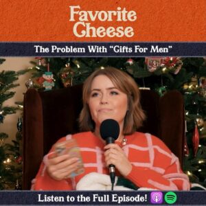 Lee Newton Instagram - The latest episode of Favorite Cheese was my favorite so far!! Give it a listen/watch and show it love! 🧀❤️🧀❤️

Im so glad you’re loving it as much as I do! You are right?!?

Also- taking suggestions for good “man gifts”. 💕🎁♥️🎄