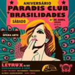 Letrux Instagram - Dia 27.04 tem festa de aniversário do Paradis Club e da Brasilidades com a presença incrível dela: Letrux! Discotecando todas as suas quentes e dançantes referências sonoras. E mais!! Djs das principais festas do Club fazendo um Back 2 Back! 🎟️ E corre que os primeiros lotes de ingressos antecipados estão voando! Para acessá-los o link está na Bio do Paradis e da Brasilidades A festa rolará no lindo e icônico espaço Ópera Arte 🎧 Line LETRUX - DJ set Gil Preto x Claudia Bukowski |Musica Brasileira| DJ Zost x Thais Ramos |R&b • Neo Soul • Hip Hop| Ana Guimarães x Thiago Borges |Reggaeton| Parise x Guará |Disco House| Uma noite pra celebrar os encontros e comemorar na energia única do nosso amado clubinho Paradis Club, ao lado de uma das grandes festas da casa: a Brasilidades! Horário: 19h00 às 2h00 🟡 Evento destinado a maiores de 18 anos. Se beber não dirija. (( 🦚 🦜 ))