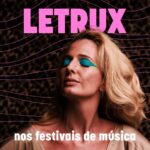 Letrux Instagram - pensa só no tanto de história que a @leticialetrux tem pra contar? bom, ela compartilhou com a gente experiências como público e tocando como artista em festivais! ❤ 🎤 se liga nos próximos shows dela em festivais: Letrux pisa no palco do @umadocemaravilha (RJ), no dia 25 de maio, e no @festivalsensacional (BH) com @fbctadoido, no dia 22 de junho. não vai perder, ein?