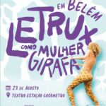 Letrux Instagram - oi Belém, primeiramente: saudades! ❤️ segundamente: bora matar essa saudade dia 23 de agosto? faremos um baita show aí! garanta seu ingresso, convide quem você ama/deseja/tá de olho 🔥 falta um pouco mas se a gente parar pra pensar que já é junho (meudeus, como voa!), logo logo tamos aí! vem que vem ✨ 🎟️ Ingressos em www.sympla.com.br 🗓️ 23 de Agosto, 20:00. 📍 Teatro Estação Gasômetro, São Brás Realização: @musictourbr