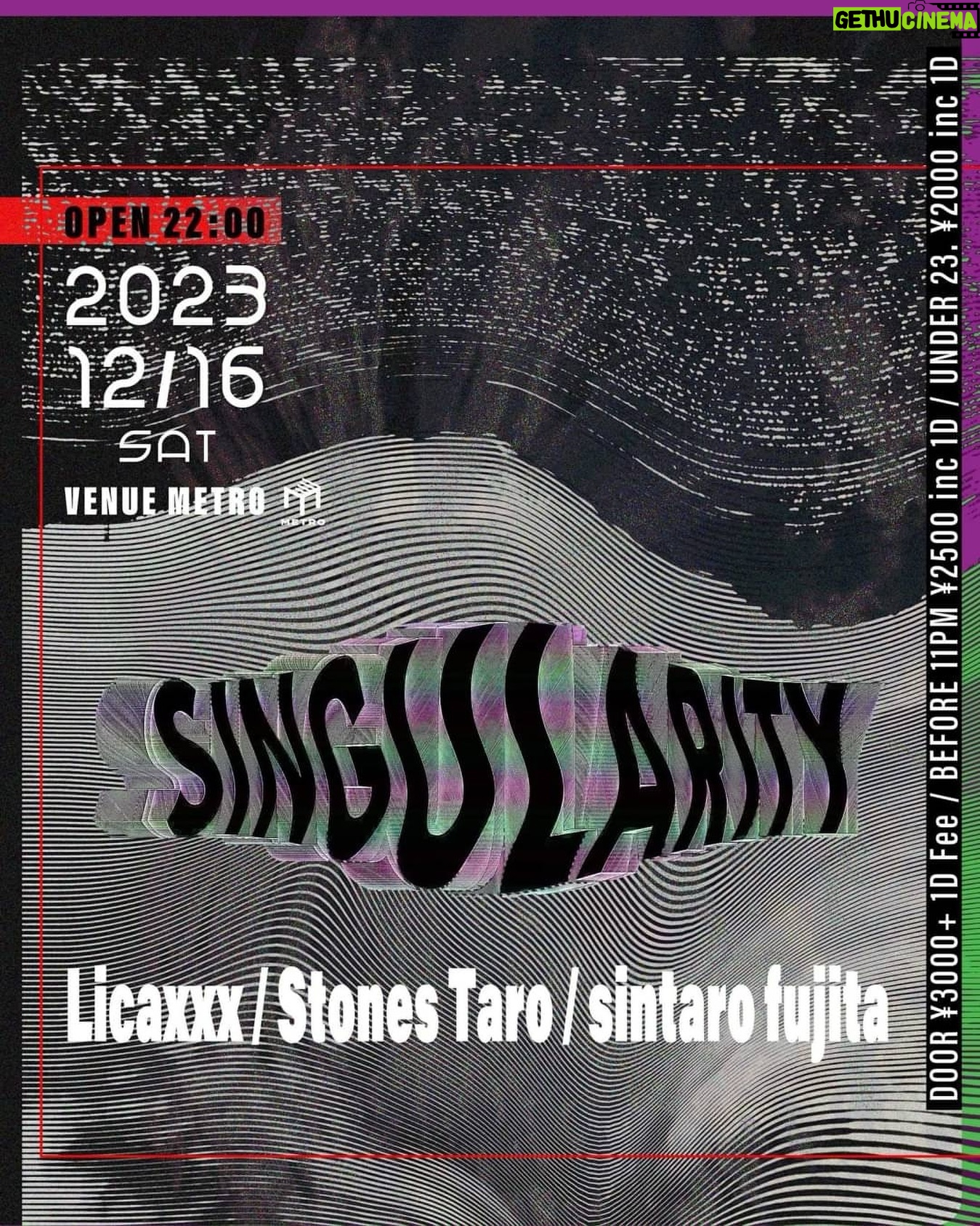 Licaxxx - 263 Likes - Next party is “SINGULARITY” @metro_kyoto !! 🧊✨
いつもの4人会、レコードいっぱい持ってきます。今年の総括系でありながら小気味よくやりたいと思います!京都のみんな遊びにきてね〜
——————————
Licaxxx,Stones Taro,Toshiki,sintaro fujitaが織りなすMETRO定期レギュラーパーティーの4人会、名を新たに【SINGULARITY】開催。
Bass,Minimal,Electro,Bleep,Houseを横断し、個々の特色が存分に活かされながら加速度的にメイクされるフロア。
SINGULARITY
2023.12.16 SAT
OPEN 22:00
VENUE METRO
DOOR ¥3000 1D Fee
BEFORE 11PM ¥2500 inc 1D
UNDER 23. ¥2000 inc 1D
LINEUP
Licaxxx
Stones Taro
sintaro fujita