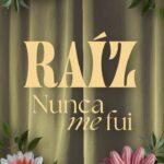 Lila Downs Instagram - Ya estamos de estreno con el nuevo EP, "Raíz Nunca Me Fui". 🎶🌼 @liladowns @npastorioficial @sole_pastorutti