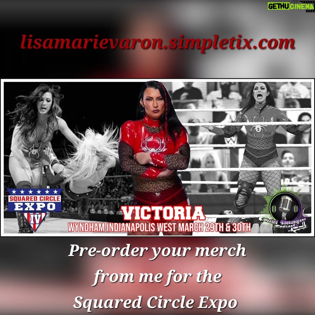 Lisa Marie Varon Instagram - This Friday & Saturday is the Squared Circle Expo in Indianapolis! I have set up pre-orders for anyone that would like to pay ahead of time. You can choose to get an 8x10, photo op/selfie or a combo deal with both! I also have a Banner combo, T-shirt Combo, Video combo and more! I can't wait to see you all there! Ticket available at https://lisamarievaron.simpletix.com. PLEASE NOTE: These tickets are for pre-sales of photo ops and autographs only and do not gain entry into the convention. General admission tickets to the event must be purchased separately and can be found at https://www.squaredcirclex.com/ All tickets are non-refundable. #LisaMarieVaron #LisaVaron #WWFVictoria #WWEVictoria #VictoriaWWE #TNATara #TNAKnockout #TaraTNA #WidowsPeakFreak #WWE #TNA #TNAWrestling #ImpactWrestling #AllTheThingsSheSaid #WidowsPeak #GAWTV #RealLisaMarie #LisaMarieVaronDirect #VictoriaWebOrg #SquaredCircleExpo #Indianapolis #SimpleTix #PreOrder