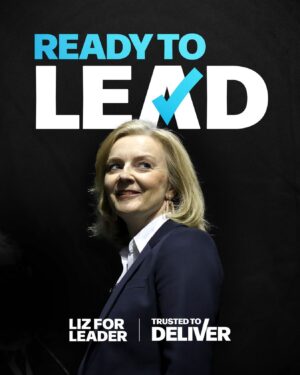 Liz Truss Instagram - I have a record of delivery and a vision to unleash the full potential of our great country.

Join our campaign - link in the bio.
#LizForLeader