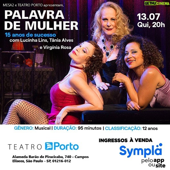 Lucinha Lins Instagram - MESA2 e TEATRO PORTO apresentam, PALAVRA DE MULHER - 15 anos No @teatroporto em São Paulo Única apresentação! 𝗤𝗨𝗜𝗡𝗧𝗔, 𝟭𝟯 𝗱𝗲 𝗷𝘂𝗹𝗵𝗼, 𝟮𝟬𝗵 Um espetáculo que canta e encanta, faz rir e faz chorar, Lucinha Lins, Tânia Alves e Virgínia Rosa emprestam corpo e voz a tantas outras mulheres de Chico de Buarque para, num clima de cabaré, falar, por meio da música, de amores, dores de amores, esperança, solidão, encontros, desencontros, sedução, felicidade, força, abandono, liberdade, sonhos e conquistas. Revisitar o universo feminino a partir das canções de Chico Buarque, num momento em que a condição e o empoderamento da mulher estão no centro do debate, é não só oportunidade de desfrutar momentos de grande beleza e qualidade artísticas, mas também um estímulo à reflexão sobre tão relevante tema. Acompanhadas pelos músicos Ogair Júnior, Ramon Montagner e Robertinho Carvalho as três talentosas cantoras/atrizes trazem um repertório que inclui músicas como “À Flor da Pele”, “Teresinha”, “Meu Namorado”, “Palavra de Mulher”, “Bem-Querer”, “O Meu Amor”, “Folhetim”, “Atrás da Porta”, “Tango de Nancy”, “Tatuagem”, entre outras. @lucinhalinsoficial | @taniaforever | @virgniarosa_ Direção Geral: @fernandomesa2 @mesa2producoes 𝗜𝗻𝗴𝗿𝗲𝘀𝘀𝗼𝘀 𝗱𝗶𝘀𝗽𝗼𝗻𝗶́𝘃𝗲𝗶𝘀 𝗻𝗮 𝗯𝗶𝗹𝗵𝗲𝘁𝗲𝗿𝗶𝗮 𝗱𝗼 𝘁𝗲𝗮𝘁𝗿𝗼 𝗲 𝗻𝗼 𝘀𝗶𝘁𝗲 𝗱𝗮 𝗦𝘆𝗺𝗽𝗹𝗮.