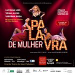 Lucinha Lins Instagram - 🌟Eu, Lucinha Lins, Tania Alves e Virgínia Rosa, num mesmo palco, interpretando personagens femininas da obra de Chico Buarque. 🌹Assim é o espetáculo “Palavra de Mulher”, um misto de show e teatro, que há 15 anos revisita o universo das canções de um dos maiores compositores do Brasil. Apenas duas apresentações em BH! 🗓️ 15 e 16 de julho (sábado, às 21h e domingo, às 19h) 📍Grande Teatro do Sesc Palladium (Rua Rio de Janeiro, 1046, BH) 🎟️ Ingressos populares a partir de R$37,50 na bilheteria do teatro ou pelo Sympla (link na bio) Classificação: 12 anos ➡️A sessão de domingo contará com intérprete de libras. - - - - - - - - - - - - - - - - - Assessoria de Imprensa: @cristina_sanches_jornalista Estratégia Digital: @ayalamelgaco #sescpalladium #polobhprodutora #institutounimedbh #lucinhalins #oquefazerembh #taniaalves #virginiarosa