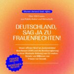 Luisa Neubauer Instagram – Frauenrechte sind Menschenrechte. 

Auf EU-Ebene gibt es gerade diesen historischen, jemals ersten Versuch, Frauenrechte wie u.a. Schutz vor digitaler Gewalt oder bessere Rechtsposition bei Vergewaltigungen, zu stärken und zu vereinheitlichen.

Doch der deutsche Justizminister Marco Buschmann, die deutsche Bundesregierung blockieren. Das ist nicht nachzuvollziehen.

Gemeinsam mit über 100 namhafte Frauen aus Politik, Kultur und Wirtschaft fordern wir unsere Rechte ein: 

Sehr geehrter Herr Buschmann, sehr geehrte Bundesregierung, wir appellieren dringend an Sie: Beenden Sie sofort Ihre Blockade-Haltung und stellen Sie sich nicht länger dem Schutz von Millionen von Frauen vor Gewalt in der EU entgegen.