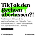 Luisa Neubauer Instagram – In wenigen Wochen stehen die Eropawahlen an und Rechtspopulisten gewinnen in ganz Europa an Stärke. Eine ihrer Hauptbastionen sind Online-Plattformen wie TikTok. Rechtsaußen-Kandidaten, Influencer und ihre Anhänger werben aggressiv um junge Wähler:innen auf TikTok und sind dort hochgradig erfolgreich.
Um dagegen zu halten haben Klimaaktivist:innen die Kampagne #ReclaimTikTok ins Leben gerufen um die Macht der Klimabewegung von den Straßen Europas auch Online sichtbar zu machen. Seit Februar hat die Kampagne über 75 Millionen Views auf TikTok generiert, mehrere Minister*innen sind aufgesprungen und das ganze Land spricht über TikTok und die Popularität der AFD bei jungen Menschen.
Im Mai bringen Klimaaktivisten und TikToker die Kampagne an Unis in ganz Deutschland. Im großen Workshops sprechen wir über die EU Wahl, TikTok, und wir legen gemeinsam los!
📆 Mo., 13.05 um 18:00 Uhr
📍 Seminarraum C40.501 im Zentralgebäude der Leuphana Universität, Lüneburg
Zur Anmeldung: https://fffutu.re/reclaimtiktok-workshop-1305 (Link im Bio)