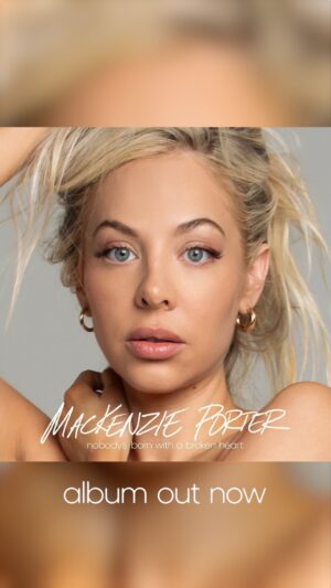 MacKenzie Porter Instagram - My 19 song record, “Nobody’s Born with a Broken Heart” is officially out NOW!! I can’t believe I get to say that… finally! When I say blood, sweat, and tears have gone into this record (okay fine no blood🤓).. but my gosh there has been sweat and tears. There are 19 songs on here I’m really really proud of. I hope they make you feel like somebody else understands what you’ve gone through. I hope they make you wanna roll down your windows and just drive. I hope they make you wanna sing them at the top of your lungs (preferably at my next concert 😏). And I hope you love them as much as I do! Thank you for waiting so patiently for this music. I’ll never make you wait that long again.