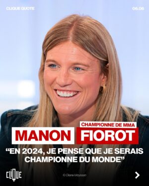 Manon Fiorot Instagram - Championne de MMA, Manon Fiorot revient sur la place des femmes dans sa discipline, l’expression ‘garçon manqué’, et son intention de devenir la n°1.