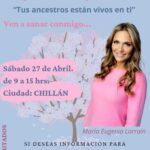 María Eugenia Larraín Instagram - Atención Chillán!!! Este sábado 27 Abril, ven a sanar con tus Ancestros y conmigo... te espero🤗💗