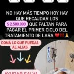 María Valenzuela Instagram – 🙏🙏🙏 Por favor, estamos en el límite! Puede ser tu hija, tu nieta, ayúdanos a ayudarla. Gracias en nombre de Lara ❤️ Alias: AYUDAR.SALVA a nombre de Natalia Paola García 🙏🙏🙏