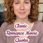 Marcella Lentz-Pope Instagram – 🌹 Classic Romance Movie Quotes🌹