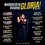 Margherita Vicario Instagram - Si aggiungono CAGLIARI- TRENTO - ASSISI e MILANO al “Gloria! Tour”! Gioia? Felicità? Io ora sono in giro per i cinema! Andate a vedere Gloria! E poi ci rivediamo in giro🕊️🔥🔥🔥 È anche uscita la colonna sonora del film su tutte le piattaforme digitali.✨Avanti tutta. Martedì 7 maggio 2024 - MATERA @ Auditorium Gervasio - con Orchestra - SOLD OUT Mercoledì 8 maggio 2024 - MOLFETTA (BA) @ Chiesa San Pio - con Orchestra Giovedì 9 maggio 2024 - TARANTO @ Teatro Orfeo - con Orchestra - SOLD OUT Giovedì 30 maggio 2024 - CAGLIARI @ Ateneika - Live Band Venerdì 7 giugno 2024 - PADOVA @ Sherwood Festival - Live Band martedì 18 giugno 2024 - RAVENNA @ Ravenna Festival 2024 - con Orchestra Venerdì 28 giugno 2024 - ROMA @ Villa Ada - Live Band Sabato 29 giugno 2024 SUSA (TO) @ Borgate dal Vivo - con Orchestra Sabato 13 luglio 2024 - TRENTO @ Trentino Love Fest - Live Band - NEW Venerdì 26 luglio 2024 - ASSISI @ Riverock - Live Band - NEW domenica 28 luglio 2024 - CIVIDALE DEL FRIULI (UD) @ Mittelfest - con Orchestra Sabato 10 agosto 2024 - BRESCIA @ Agosto con Radio Onda d’Urto - Live Band Domenica 8 settembre 2024 - MILANO @ Estate Al Castello - Live Band - NEW ….AND MORE TBA… On sale (MILANO): giovedì 18 aprile - ore 16:00 Apertura altri punti vendita autorizzati: martedì 23 aprile - ore 10:00 grazie @vivoconcerti @carlopellegrino__ @metatronmgmt @islandrecords_it