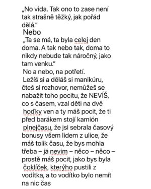 Marie Doležalová Instagram - Pár těch článků mám a budu je sem dávat každý týden. Souhrně jim říkám “špatný matky”. Jsou tak krutě upřímný, že už je rok, dva suším v počítači. Tenhle je z nich nejhorší😂😂co si naši muži myslí? Tady to máte: #spatnymatky