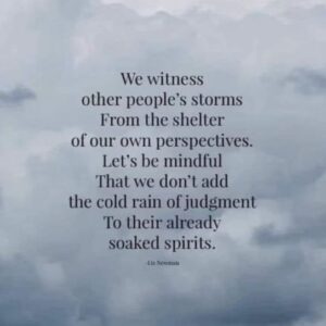 Marie Osmond Instagram - “We witness other people’s storms from the shelter of our own perspectives. Let’s be mindful that we don’t add the cold rain of judgement to their already soaked spirits.” -Liz Newman

#SimpleSunday