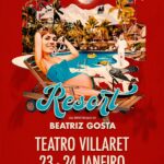 Marta Bateira Instagram – Um ano depois, RESORT volta ao @teatrovillaret onde estreou para festejar o sucesso da tour, o carinho do público/seguidores e sobretudo a SAÚDE em nossas vidas, que é o mais importante.
2024, vem logo que a tua filha está pronta! 😉❤️😘💋
Bilhetes disponíveis • Link na Bio e Stories