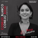 Maya Zapata Instagram - Conejo Blanco, Conejo Rojo con @lamzapata . 5 de septiembre a las 8:30 PM en @lateatreria. 🐇 Boletos en taquillas y @ticketmaster_mx. 🎟