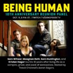 Meaghan Rath Instagram - Being Human 10 year REUINION PANEL! October 11th 8pm ET, 5pm PST. Hosted by @aaronsagers