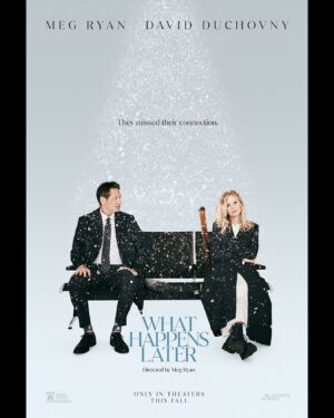 Meg Ryan Instagram - In theaters now 🍿 

@whathappenslatermovie @bleeckerstfilms @davidduchovny 

**Please note: this film has secured an interim SAG-AFTRA agreement**