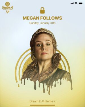 Megan Follows Instagram - Hi I’ll be attending the Dream It At Home 7 virtual convention with my Reign co-stars on Sunday, January 31st (this weekend)  It’ll take place from home so everyone can join ! 
- I will be doing a panel, games meet&greets, one on ones and also recording some videos. 
Hope to see you there  @dreamitcon
 For tickets info link in bio!