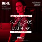Mel Lisboa Instagram - HOJE tem sessão GRATUITA com a presença de Mel Lisboa, equipe e grande elenco no Espaço Augusta. Em seguida teremos um bate-papo muito especial. Os ingressos serão distribuídos à partir das 18h30 na bilheteria do cinema. Sessão com legenda descritiva e audiodescrição. Não perca! #TodosFazemParteDoJogo #ForamOsSussurrosQueMeMataram #Repost @olharfilmes_
