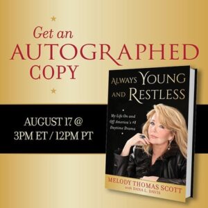 Melody Thomas Scott Instagram - Hi, everyone! You can now order an autographed copy of my soon-to-be-released book, Always Young and Restless, AND join me for a live, virtual signing on Aug. 17! (Link in bio!) When you order, you will also have the chance to submit a question for me to answer during the live signing. I’m looking forward to it - I hope to see you there!! #AlwaysYoungAndRestless #instagraMELable