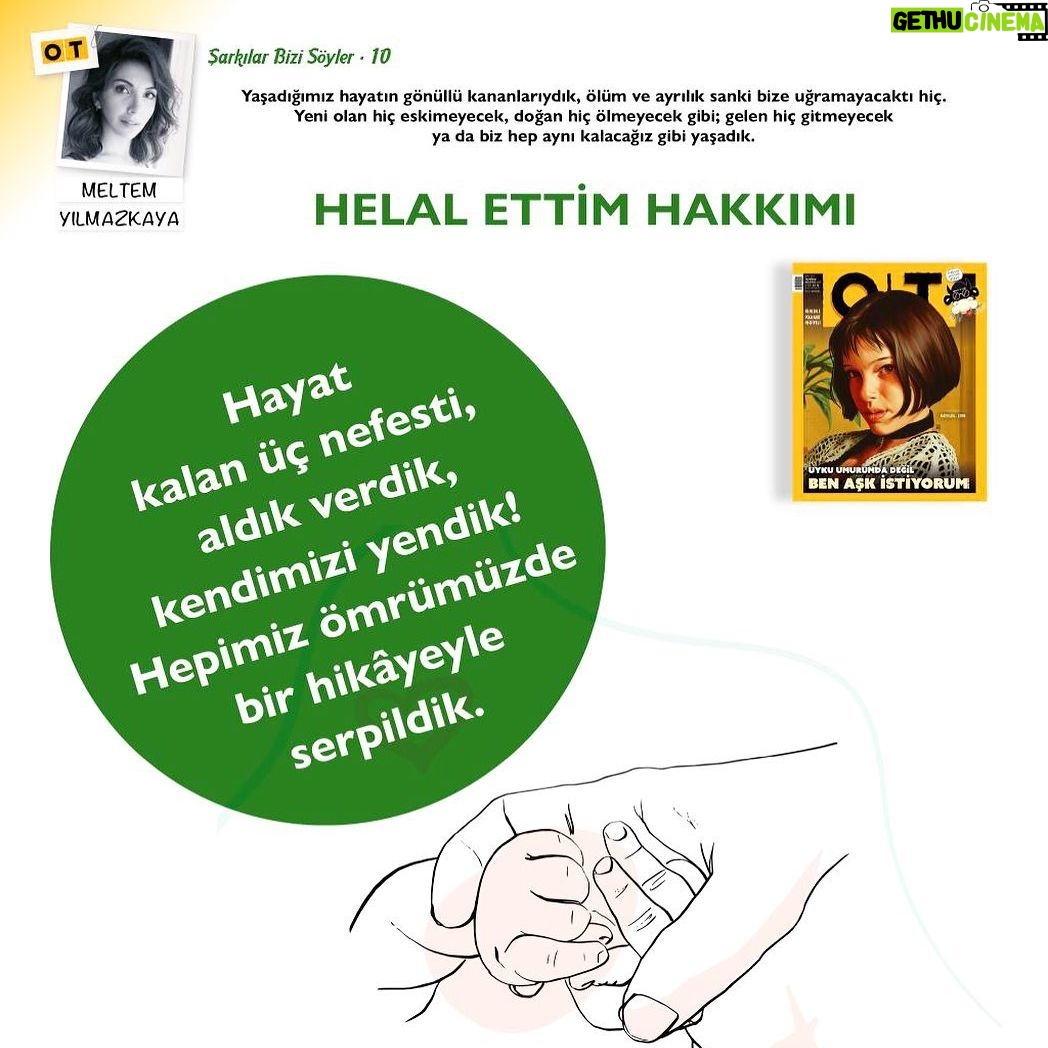 Meltem Yılmazkaya Instagram - @dergiot Temmuz sayısı çıktı☘️ Şimdiden iyi okumalar☺️ Yazılarda buluşuruz , bir şarkıyla kavuşuruz! 🌼 #şarkılarbizisöyler #edebiyat #hikaye #meltemyılmazkaya “Bahtiyar ol gözüm yok Rabbim verir sabrını Bu hesap böyle bitsin Helal ettim hakkımı…’’ #sezenaksu 🍀 #düğünvecenaze