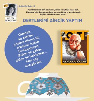 Meltem Yılmazkaya Instagram - @dergiot Ekim Sayisi sizlerle🍀 

“Ölmezsin yaşarsın , günleri özlemle geçirmeye alışır , şaşarsın. insan olmanın akıbeti bu. Arada televizyona bakarsın , arada pirinç ayıklarsın , salonla mutfağı kendine geçit yapıp , doymak için yer , yaşarsın. Üstüne titrediğin ne varsa bir gün gider , sen dertlerini zincir yapar kendine saklarsın.” 

#sarkilarbizisoyler 
#dertlerimizinciryaptım 
#otdergi
#edebiyat 
#meltemyılmazkaya