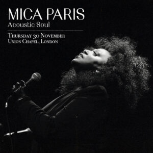 Mica Paris Instagram - Very much looking forward to this one! Tickets on sale Friday at 10am x

https://www.ticketweb.uk/event/mica-paris-union-chapel-tickets/13663428