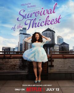 Michelle Buteau Instagram - The tease, the trailer, the poster. I’m undone. So proud of this show✨ Survival of the Thickest only on @netflix July 13th✨ photography by @bronson.photo✨