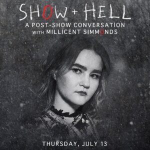 Millicent Simmonds Instagram - From @aquietplacemovie to a disquieting place, join @milliesimm this Thursday, July 13 for a post-show SHOW   HELL discussion!

See the show and take part in a conversation with Millicent and the audience members to crack the code and explore the theories of #GreyHouseBway. Use code GHTEN for $10 off tickets for Thursday’s performance: GreyHouseBroadway.com
