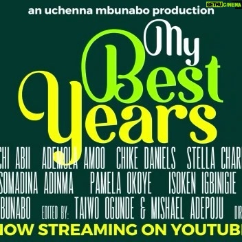 Munachi Abii Instagram - & now, for the movie we have all been waiting for. Head on down to YouTube and Enjoy your Sunday with the movie, “my best years” . Link will be on my bio. My best years is brought to you by @uchennambunabotv for @oneandtwofilms_ Directed by @munachiabii D.o.p 1 : @mister_ezy D.o.p 2 : @phe_tha_pillar Starring … @munachiabii @chikeofabuja @adinmasomadina @pamelaokoye @ademola_amoo @isoken.igbinigie @stellacharles