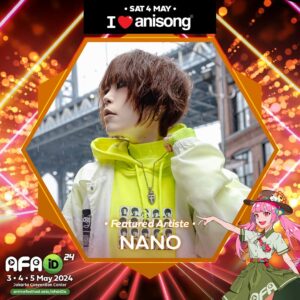 Nano Instagram - I'm foing back to AFA INDONESIA!!🇮🇩
Can't wait to Rock On with you!!
Let's go!

#AFAID24 Joining us at I LOVE ANISONG is NANO (@nanonano_me)!

🎟️2-Day Early Bird Concert VIP Packages on sale 16-24 Mar: https://animefestival.asia/afaid24/ticketing
📢 Stay tuned for more!

Anime Festival Asia Indonesia 2024
📅3-5 May
📍Jakarta Convention Center
🌐https://animefestival.asia/afaid24