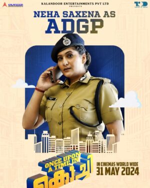 Neha Saxena Instagram - Neha saxena As ADGP

 #onceuponatimeinkochi #onceuponatimeinkochimovie #raffi #arjunashokan #mubinmrafi #mubinrafi #devikasanjay #shinetomchacko #malavikamenon #nadirshah