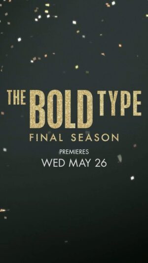 Nikohl Boosheri Instagram - The Final Season of #TheBoldType premieres Wednesday, May 26th on @Freeform, next day on @Hulu.