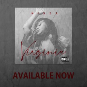 Nivea Instagram - My brand new single “Virginia” is AVAILABLE NOW!!! Link in bio ❤️✨🍾