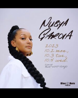 Nubya Garcia Instagram - I’ll be playing in Japan at Blue Note Tokyo @bluenotetokyo for 3 nights, for 6 shows this autumn 2nd/3rd/4th October. This will be the first time bringing my band out there and playing my music for you. Tell your friends and family - I can’t waaaiitttt
Tickets on sale now
See you there ❤️

📷 @elliekoepke
