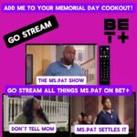 Patricia Williams Instagram – While you’re enjoying time with your family and friends for #MemorialDay, add me to the cookout! 🔥 @mspatsettlesit, @themspatshow, and #DontTellMom are on @betplus!
Get your Ms. Pat fix while you’re fighting about who made the potato salad!