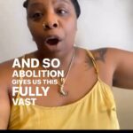 Patrisse Cullors Instagram - Many of us in LA county are abolitionist. Some of us even made sure we prioritized Abolition as we stopped the building of a 3.5 billion dollar jail. We are in a deep moment of global crisis. We have the opportunity to deepen our practice and envision a world where community safety doesn’t include police, prisons and militarism. We get to imagine freedom as an act of peace and care and love and connection. How are you imagining global abolition? Does it include ALL living beings? Stretch your imagination muscles. We must. We must. We must. #abolitionis