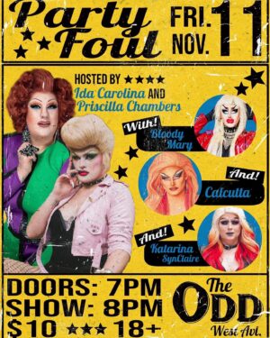 Priscilla Chambers Instagram - Hey I’m Terry, fuck you 

See y’all TOMORROW for @partyfoultroupe at @theoddavl 💸