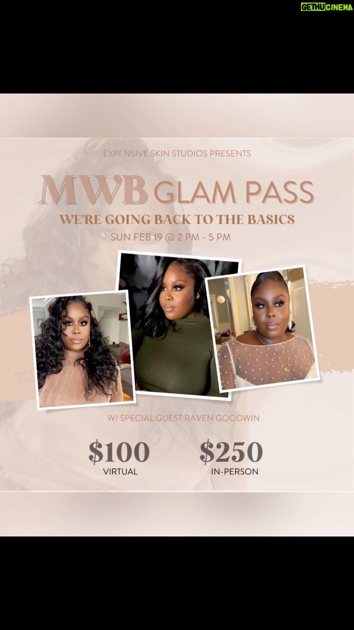 Raven Goodwin Instagram - EXPENSIVE SKIN STUDIOS PRESENTS MWB Glam Pass | Back to Basics **YOU HAVE BEEN GRANTED AN ALL-ACCESS PASS** We’re taking it BACK TO THE BASICS! Are you aspiring or new to the industry and want to learn the basics of makeup application? Need to touch up on your skills? Simply want to know how to give yourself that perfect makeup no makeup skin finish? This class is for you! We’re covering it all from skin prep to lash application and everything in between. Join this virtual masterclass to learn: Skin prep My technique of applying foundation and concealer to give you a flawless finish Basic eyeshadow application Eyebrows Lash application and more. You will receive a registration link after purchase. You must register in order to receive the password to gain access to the masterclass. #makeup #makeuptutorial #makeupclass #marquiswardbeauty #ravengoodwin #novibrown #explorepage