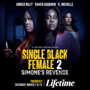 Raven Goodwin Instagram - Simone is back and ready for revenge 😈 You won’t want to miss the premiere of #SingleBlackFemale2 March 2nd at 8/7c only on Lifetime
